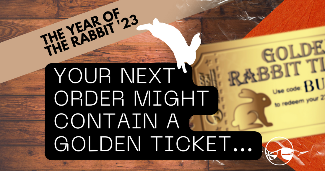 The Year of the Rabbit - Your next order might contain a golden ticket...