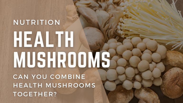 Can I Combine Health Mushrooms Together?