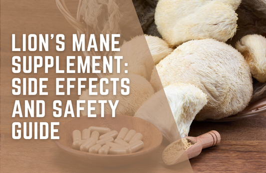 Lion's Mane Supplement: Side Effects and Safety Guide